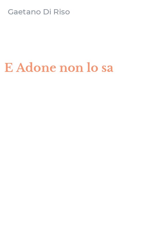 E Adone non lo sa