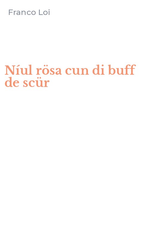 Níul rösa cun di buff de scür