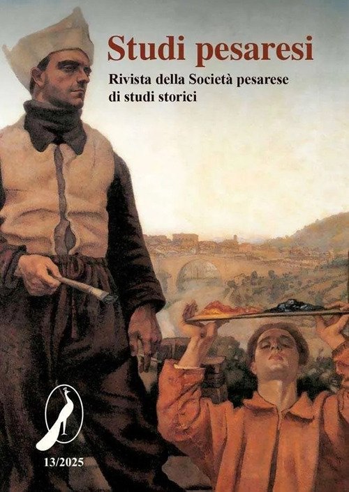 Studi pesaresi. Rivista della Società pesarese di studi storici