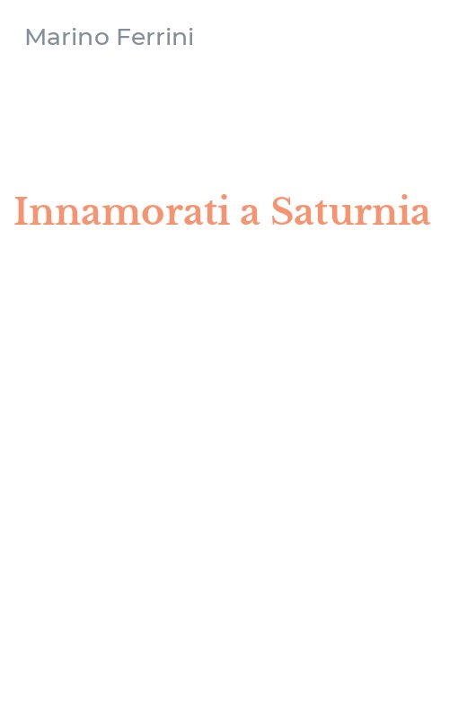 Innamorati a Saturnia