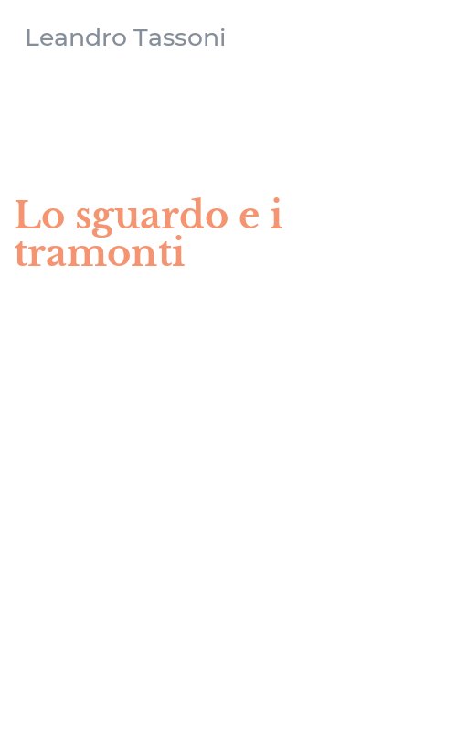 Lo sguardo e i tramonti
