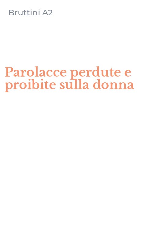 Parolacce perdute e proibite sulla donna