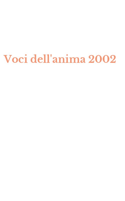 Voci dell'anima 2002