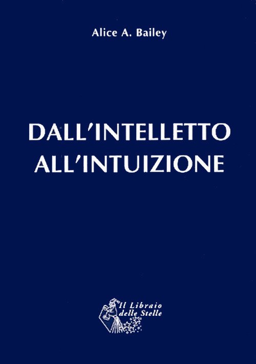 Dall'intelletto all'intuizione