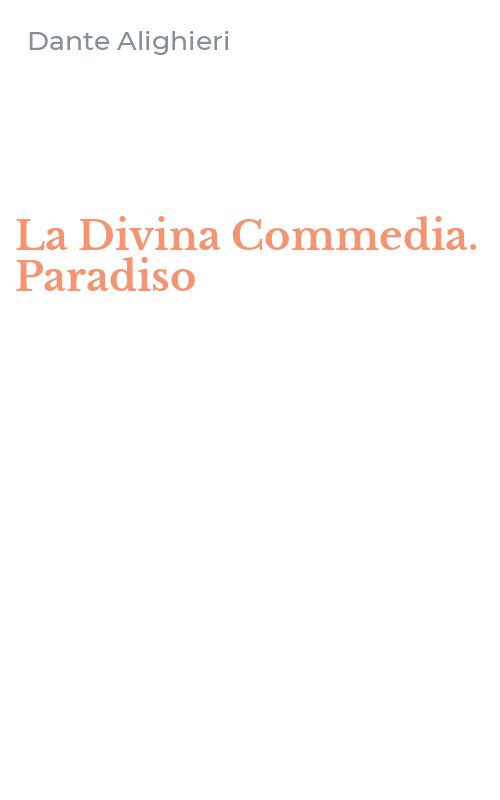 La Divina Commedia. Paradiso