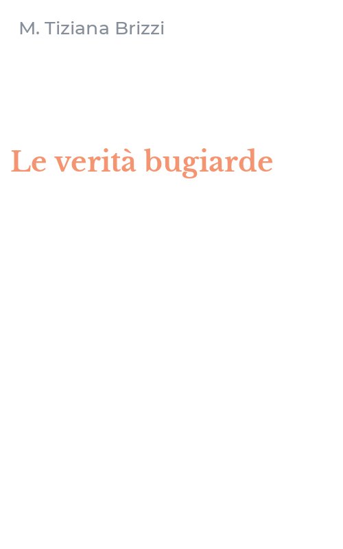 Le verità bugiarde