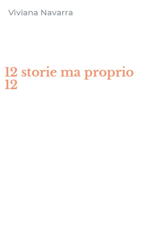 12 storie ma proprio 12