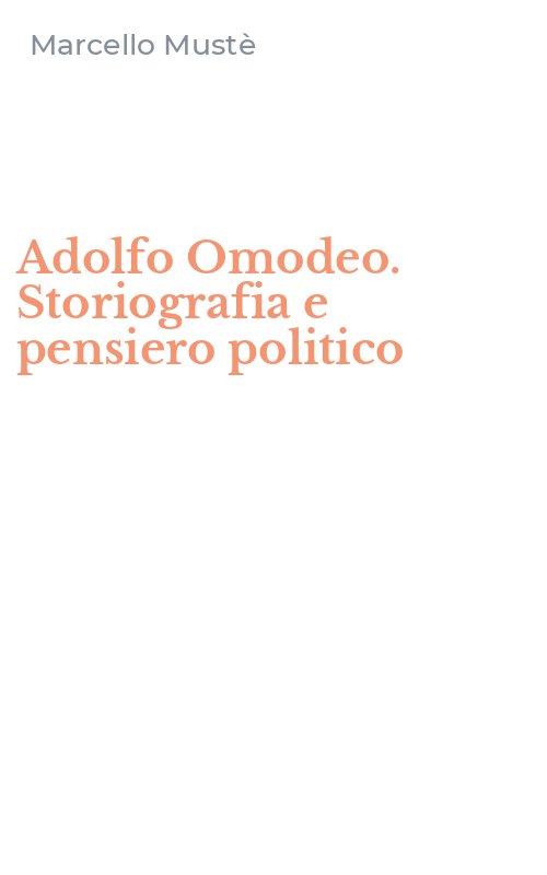 Adolfo Omodeo. Storiografia e pensiero politico