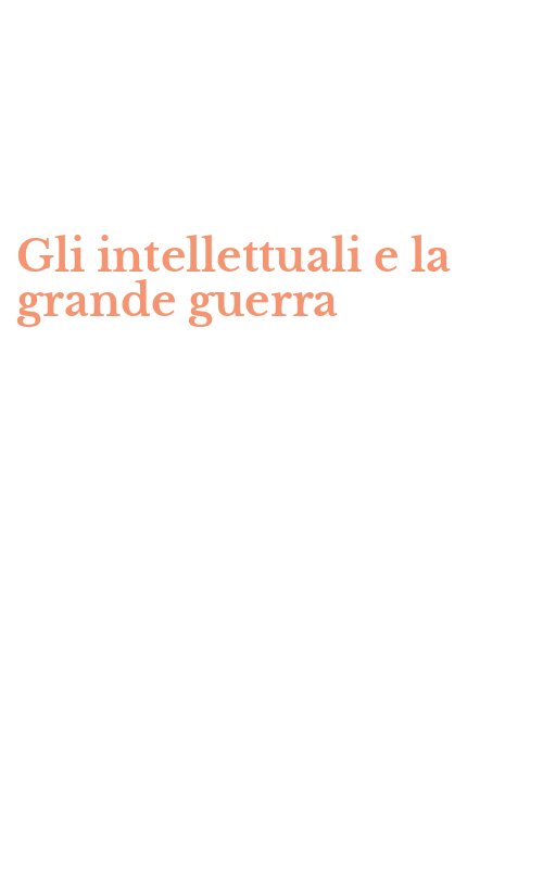 Gli intellettuali e la grande guerra