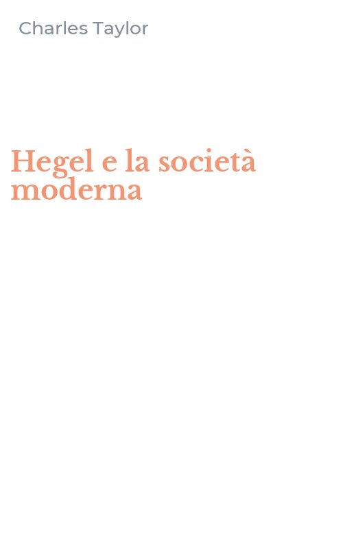 Hegel e la società moderna
