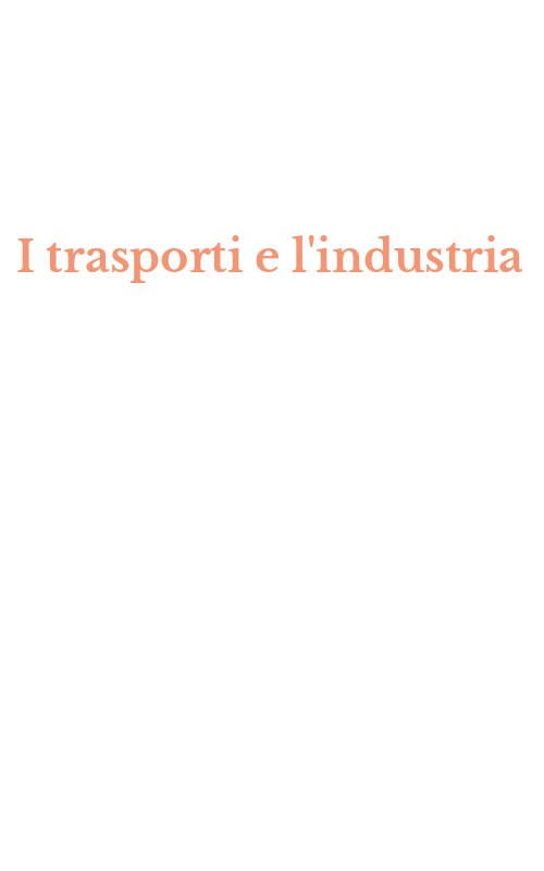 I trasporti e l'industria