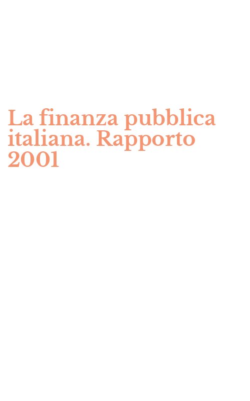 La finanza pubblica italiana. Rapporto 2001