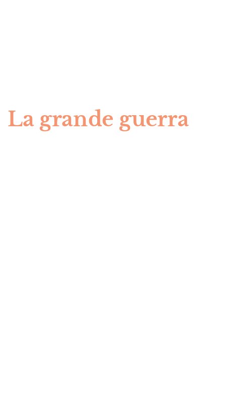 La grande guerra