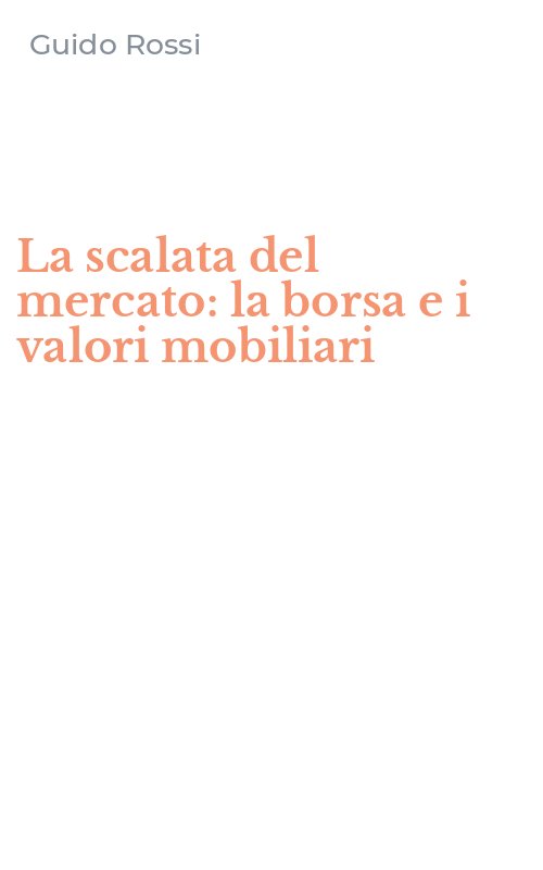 La scalata del mercato: la borsa e i valori mobiliari