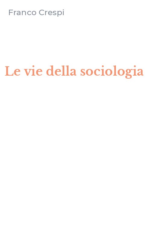 Le vie della sociologia