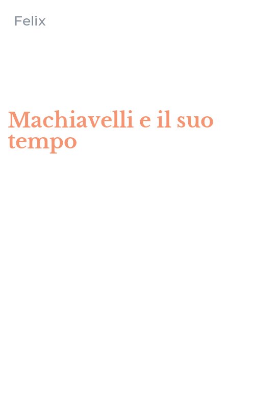 Machiavelli e il suo tempo