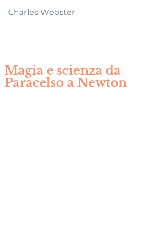 Magia e scienza da Paracelso a Newton
