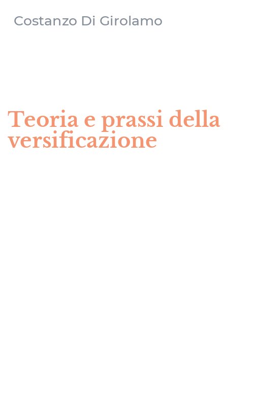 Teoria e prassi della versificazione
