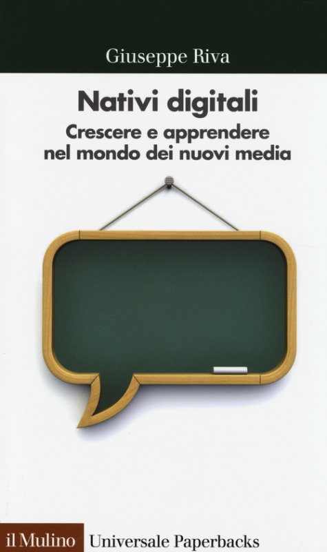 Nativi digitali. Crescere e apprendere nel mondo dei nuovi media