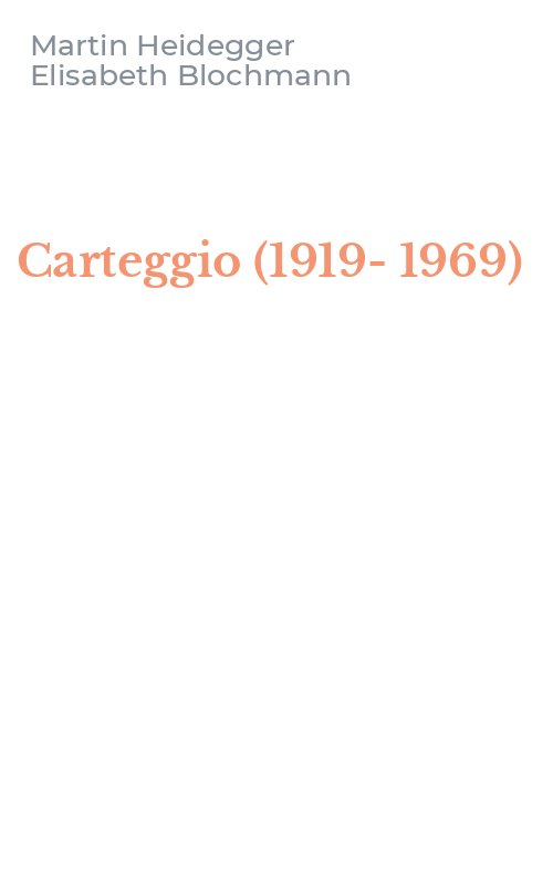 Carteggio (1919-1969)
