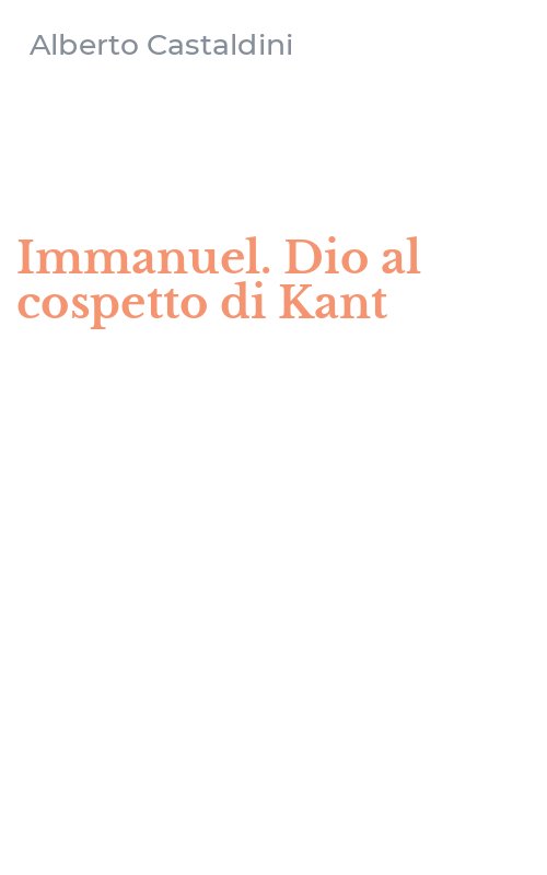Immanuel. Dio al cospetto di Kant