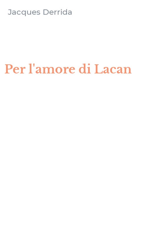 Per l'amore di Lacan