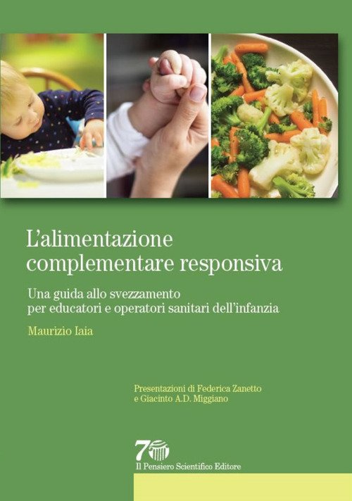L'alimentazione complementare responsiva. Una guida allo svezzamento per educatori e operatori sanitari dell'infanzia