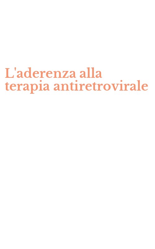 L'aderenza alla terapia antiretrovirale