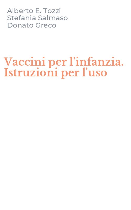 Vaccini per l'infanzia. Istruzioni per l'uso