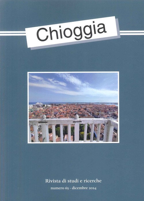 Chioggia. Rivista di studi e ricerche