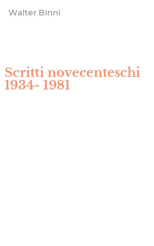 Scritti novecenteschi 1934-1981