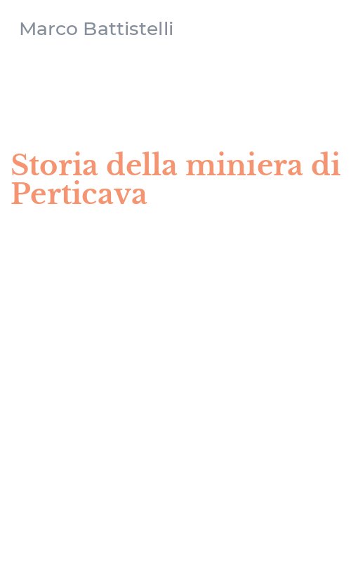 Storia della miniera di Perticava