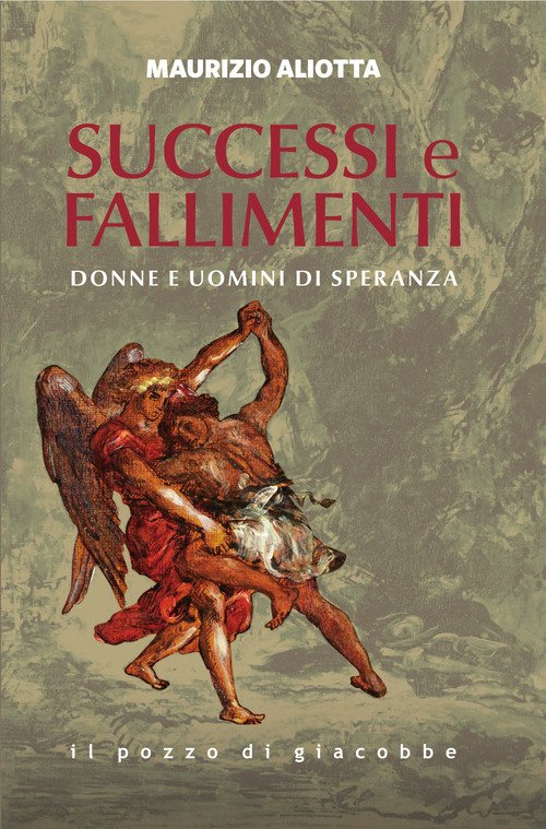Successi e fallimenti. Donne e uomini di speranza