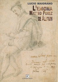 L'enigma Matteo Perez de Aletium