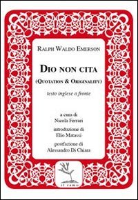 Dio non cita. Quotation & originality