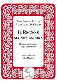 Il regno è ma non ancora