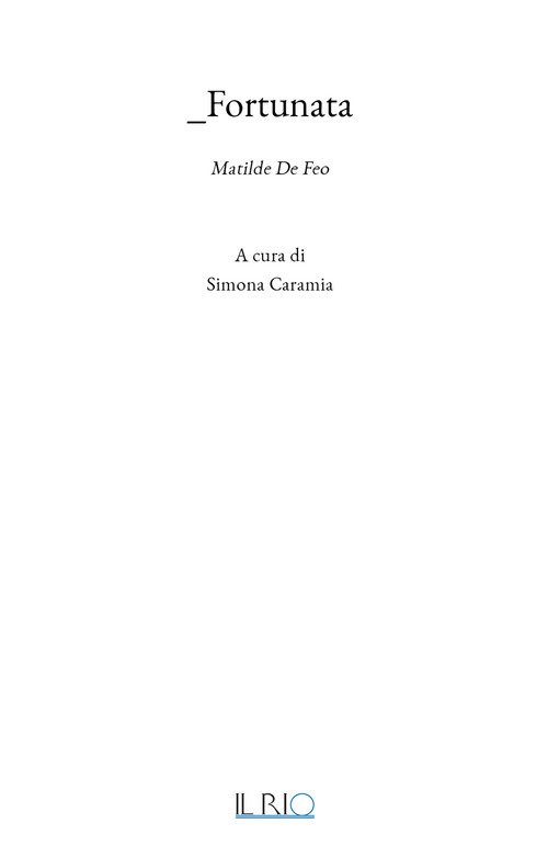 _Fortunata. Matilde De Feo