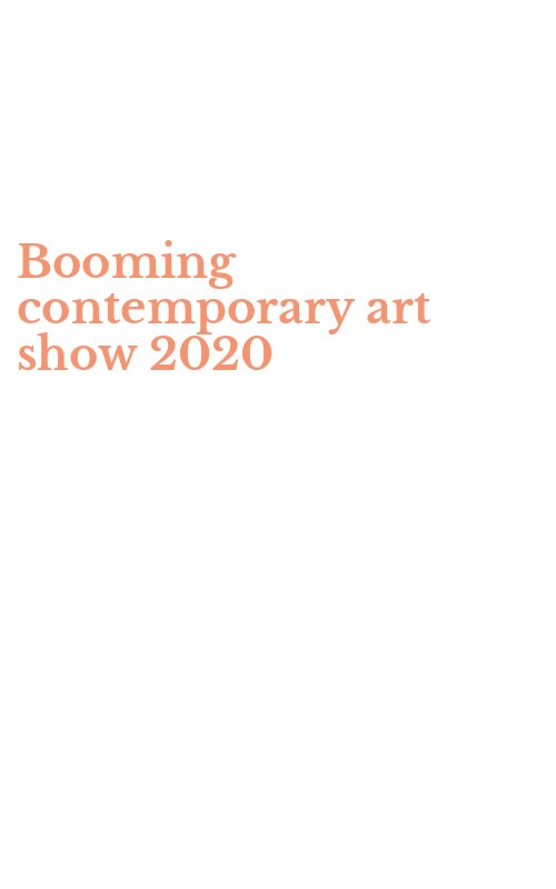 Booming contemporary art show 2020