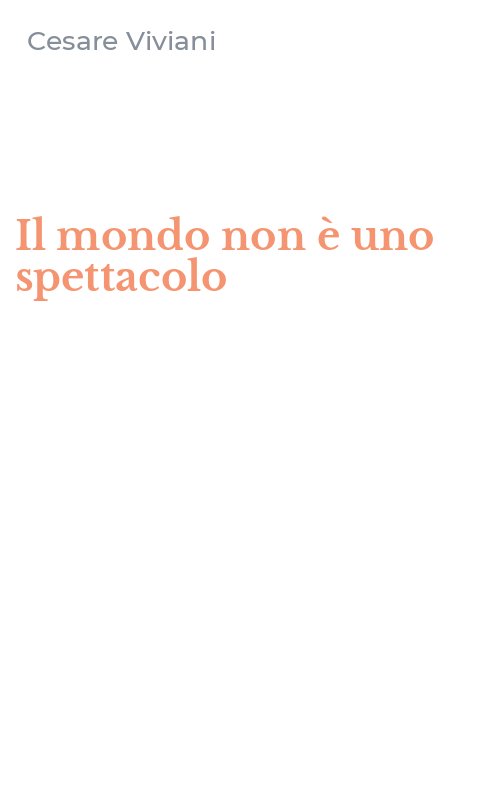 Il mondo non è uno spettacolo