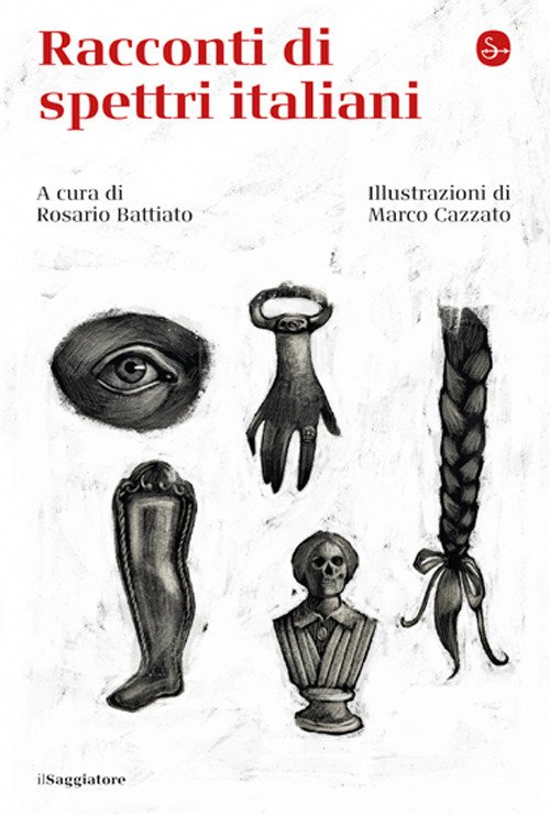 Racconti di spettri italiani - autori-vari - IL SAGGIATORE - Libro Ancora  Store