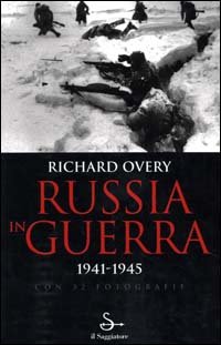 Russia in guerra 1941-1945