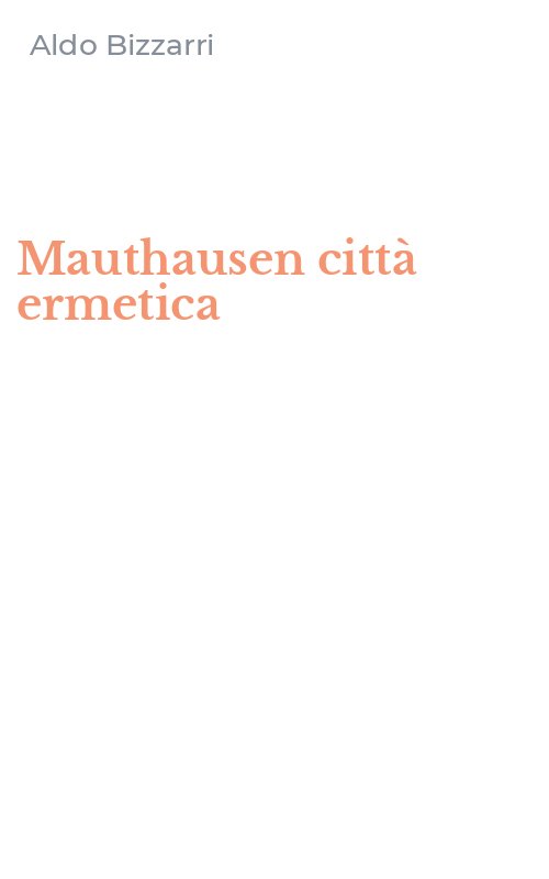 Mauthausen città ermetica