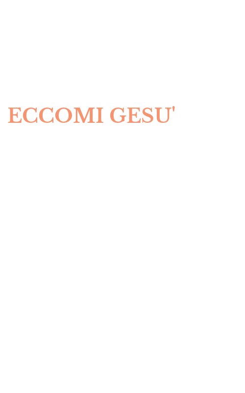 ECCOMI GESU'