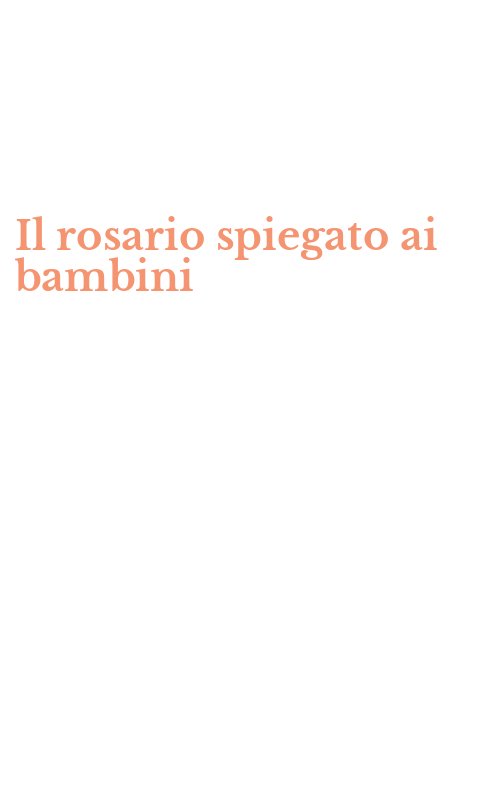Il rosario spiegato ai bambini