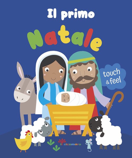Il primo Natale. Touch & feel