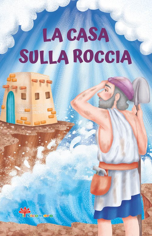 La casa sulla roccia. Le paraboline
