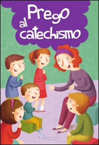 Prego al catechismo