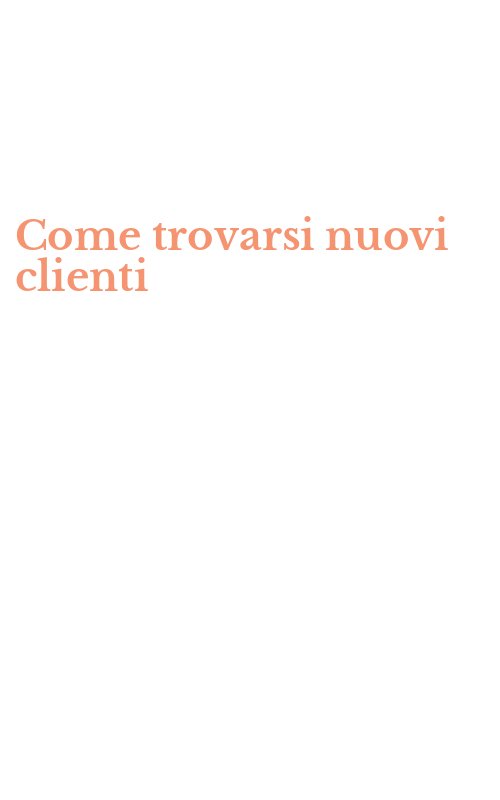 Come trovarsi nuovi clienti