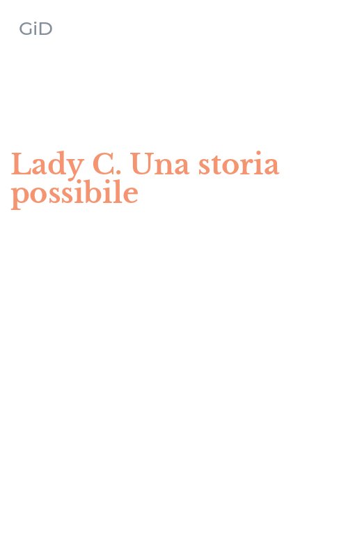 Lady C. Una storia possibile