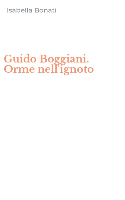 Guido Boggiani. Orme nell'ignoto